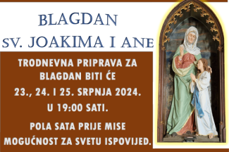 Thumbnail for the post titled: Blagdan sv. Joakima i Ane